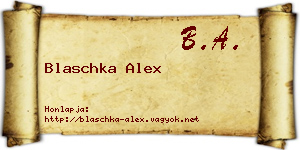 Blaschka Alex névjegykártya